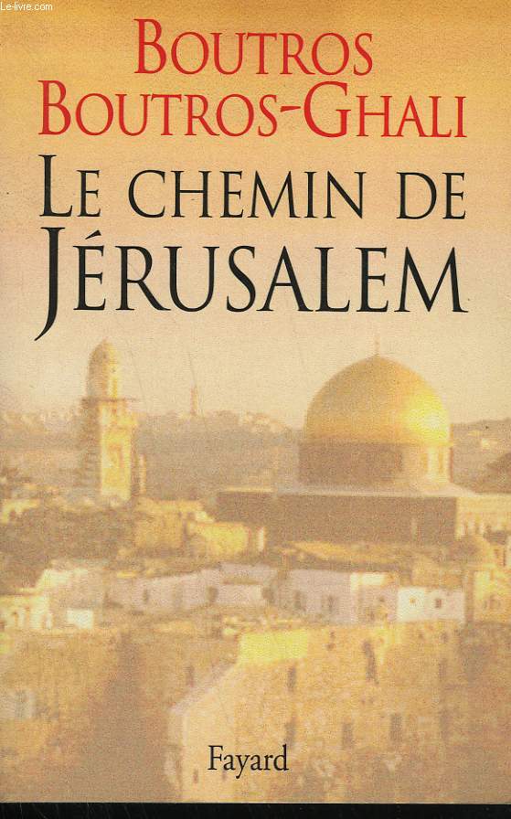 LE CHEMIN DE JERUSALEM.