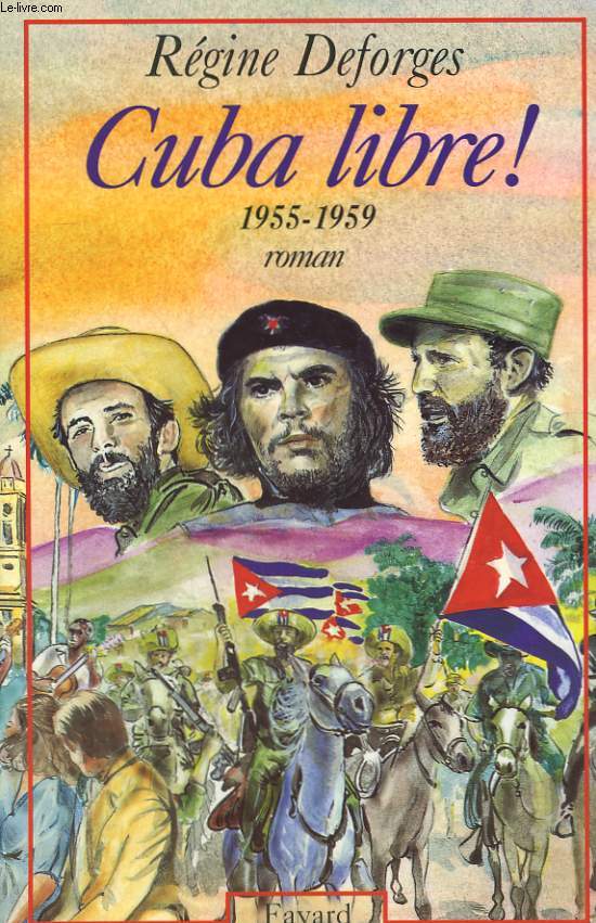 CUBA LIBRE! 1955-1959.