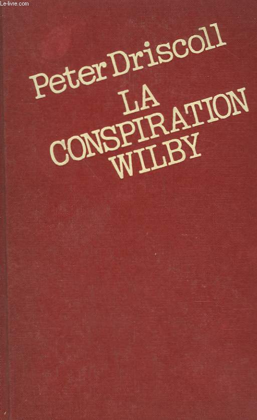 LA CONSPIRATION WILBY.