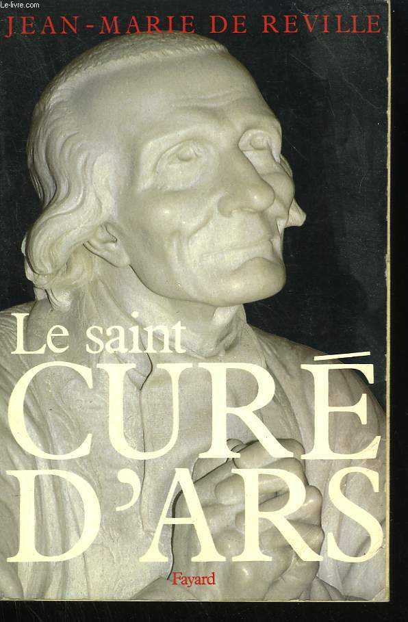 LE SAINT CURE D'ARS.