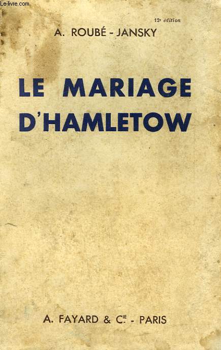LE MARIAGE D'HAMLETOW.