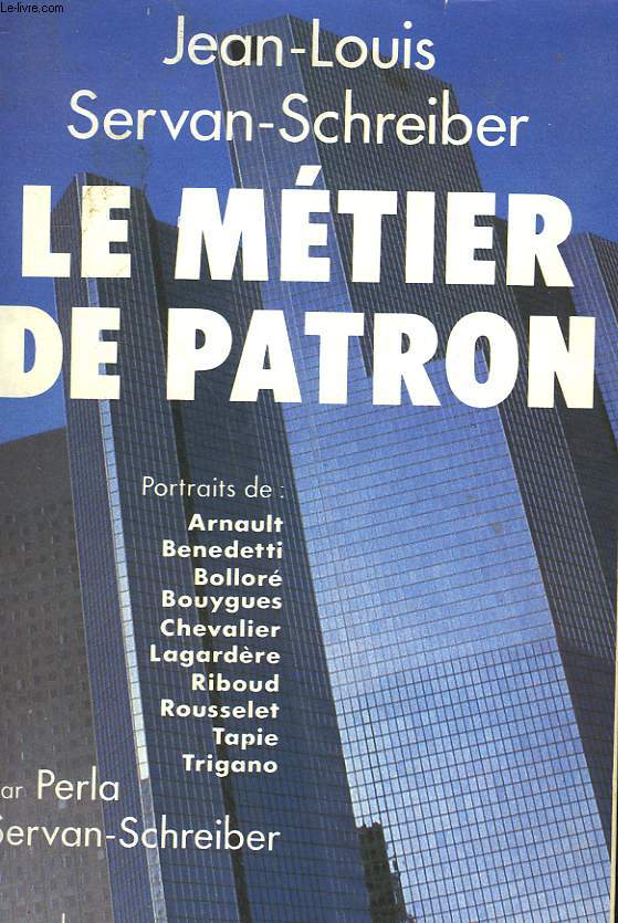 LE METIER DE PATRON.