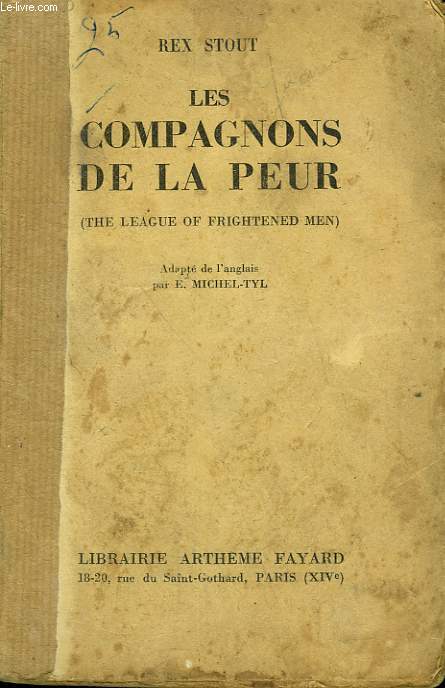 LES COMPAGNONS DE LA PEUR. ( The league of frightened men ).
