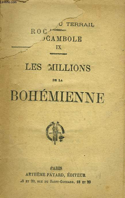 ROCAMBOLE IX : LES MILLIONS DE LA BOHEMIENNE.