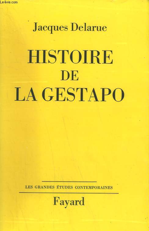 HISTOIRE DE LA GESTAPO.