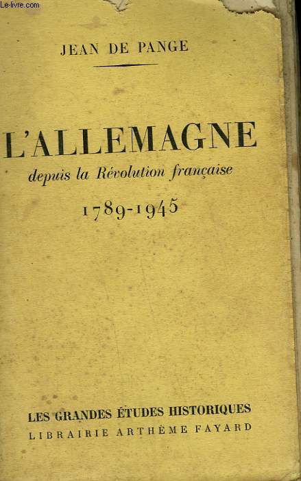 L'ALLEMAGNE DEPUIS LA REVOLUTION FRANCAISE. 1789-1945.