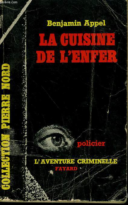 LA CUISINE DE L'ENFER. COLLECTION L'AVENTURE CRIMINELLE N 112