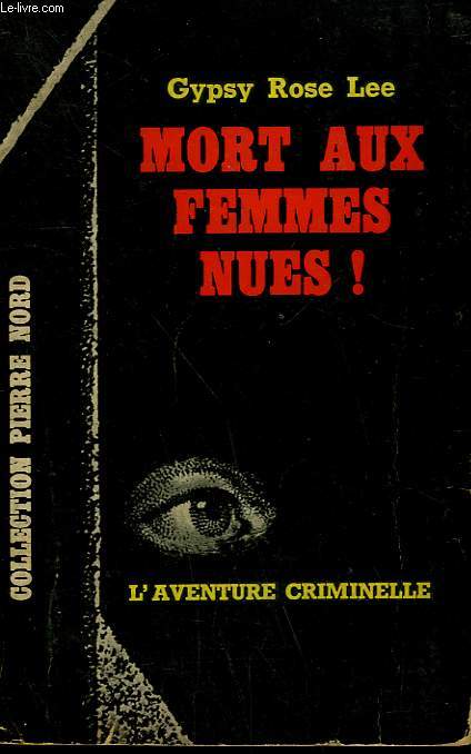 MORT AUX FEMMES NUES ! COLLECTION L'AVENTURE CRIMINELLE N 147