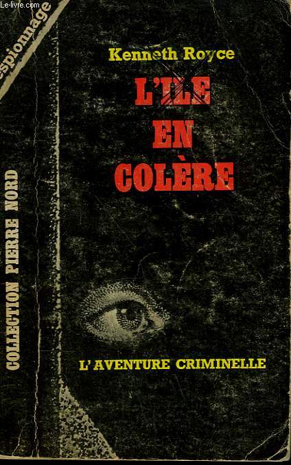 L'ILE EN COLERE. COLLECTION L'AVENTURE CRIMINELLE N 192