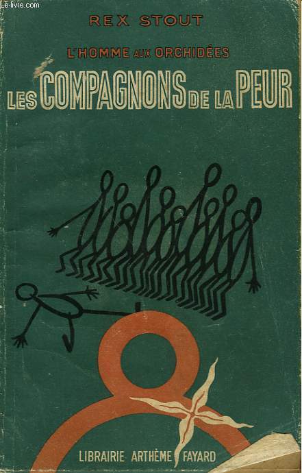 L'HOMME AUX ORCHIDEES N5. LES COMPAGNONS DE LA PEUR. ( The league of frightened men ).