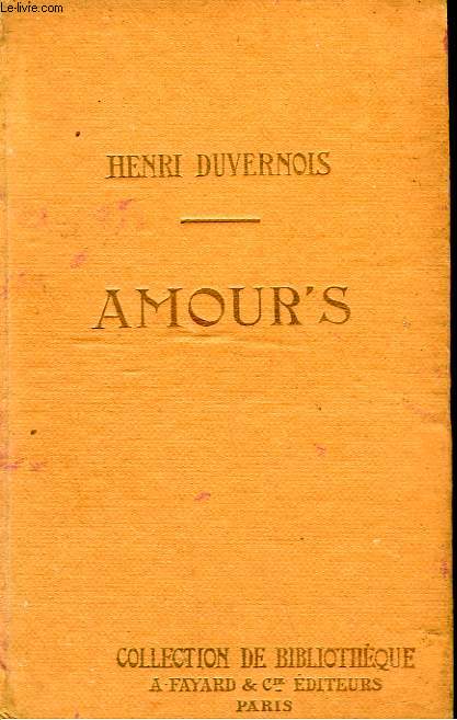 AMOUR'S. COLLECTION DE BIBLIOTHEQUE N 24.