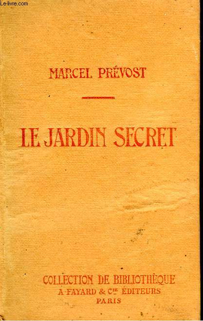 LE JARDIN SECRET. COLLECTION DE BIBLIOTHEQUE N 26.