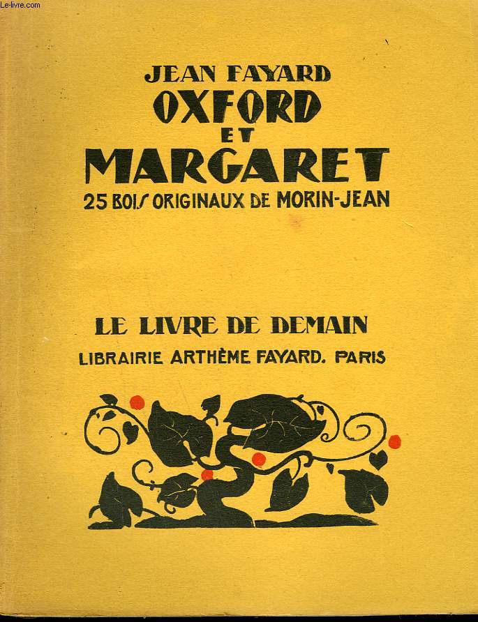 OXFORD ET MARGARET. 25 BOIS ORIGINAUX DE MORIN-JEAN. LE LIVRE DE DEMAIN N 65.