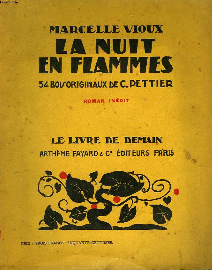LA NUIT EN FLAMMES. 34 BOIS ORIGINAUX DE C. PETTIER. LE LIVRE DE DEMAIN N 129.