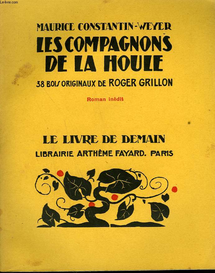 LES COMPAGNONS DE LA HOULE. 38 BOIS ORIGINAUX DE ROGER GRILLON. LE LIVRE DE DEMAIN N 167.