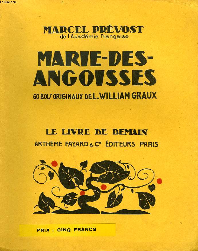 MARIE DES ANGOISSES. 60 BOIS ORIGINAUX DE L. WILLIAM GRAUX. LE LIVRE DE DEMAIN N 170.