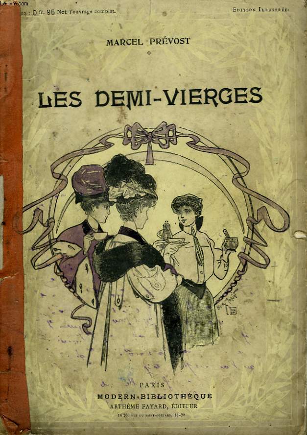 LES DEMI-VIERGES. COLLECTION MODERN BIBLIOTHEQUE.