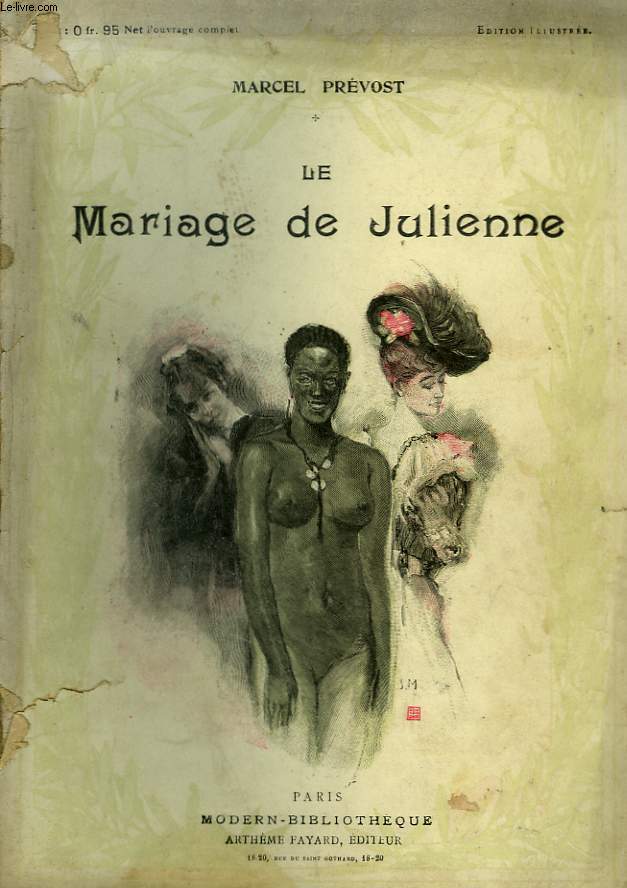 LE MARIAGE DE JULIENNE. COLLECTION MODERN BIBLIOTHEQUE.