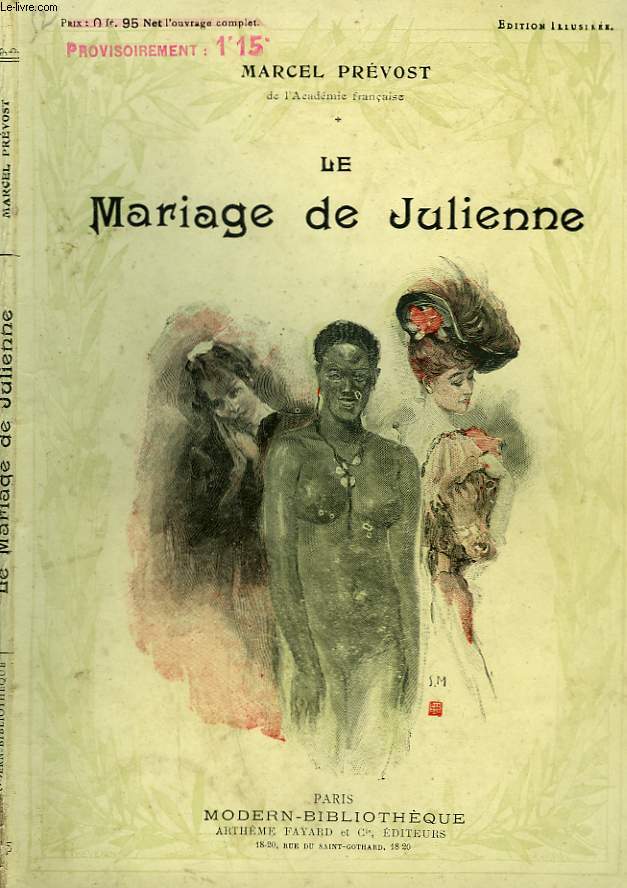 LE MARIAGE DE JULIENNE. COLLECTION MODERN BIBLIOTHEQUE.