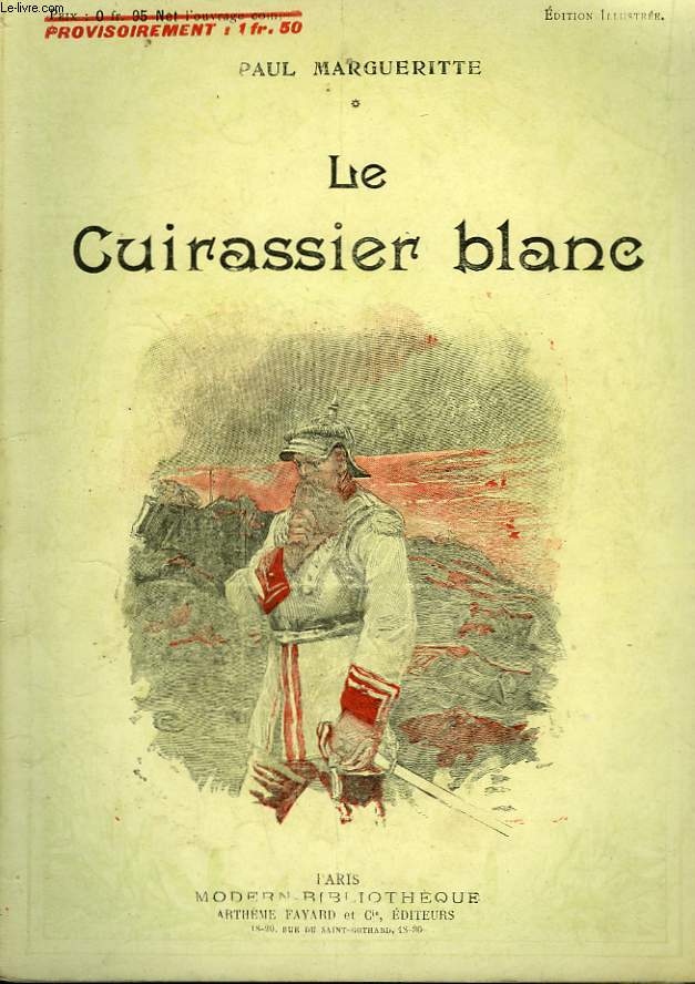 LE CUIRASSIER BLANC. COLLECTION MODERN BIBLIOTHEQUE.