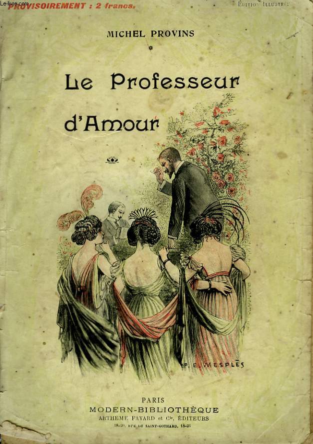 LE PROFESSEUR D'AMOUR. COLLECTION MODERN BIBLIOTHEQUE.