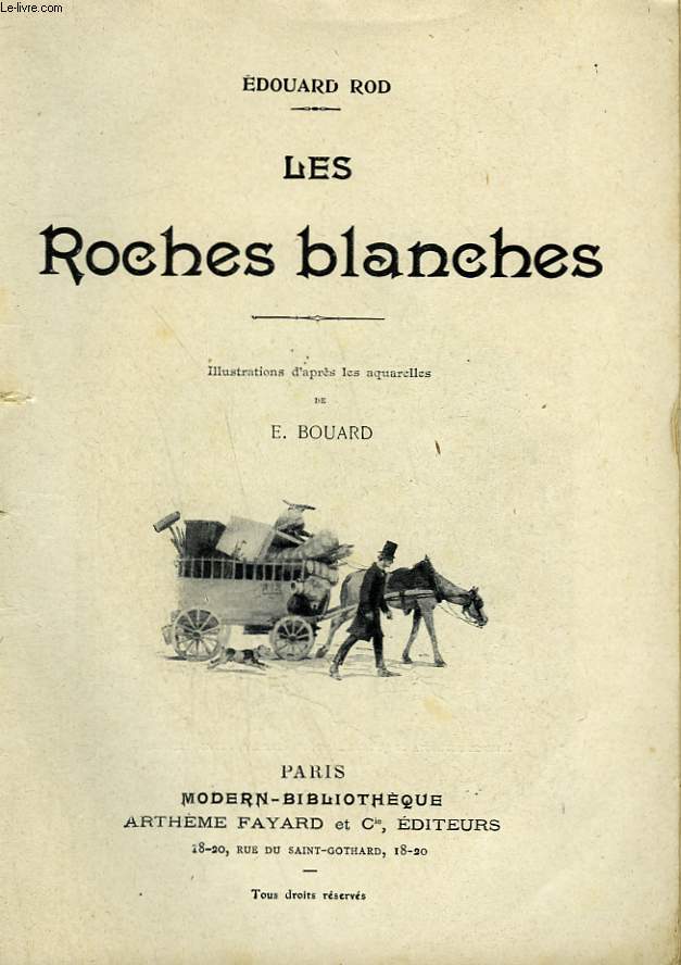 LES ROCHES BLANCHES. COLLECTION MODERN BIBLIOTHEQUE.