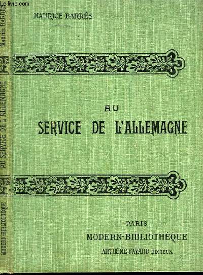 AU SERVICE DE L'ALLEMAGNE.