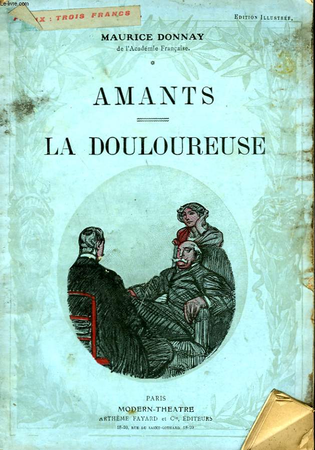 AMANTS SUIVI DE LA DOULOUREUSE.