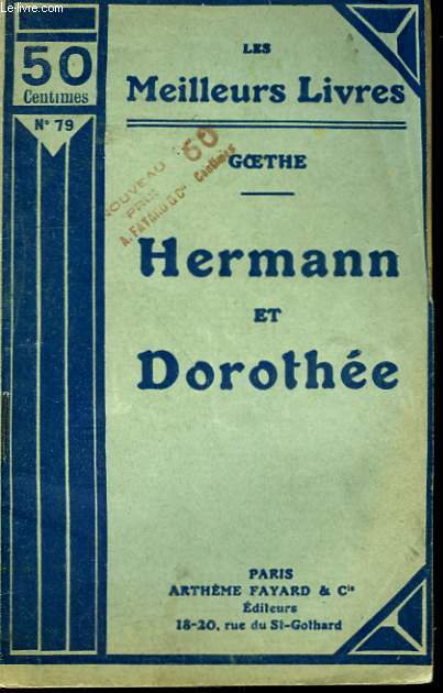 HERMANN ET DOROTHEE. COLLECTION : LES MEILLEURS LIVRES N 78.