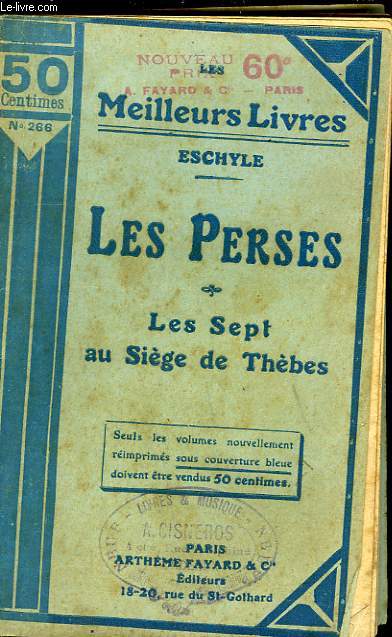 LES PERSES - LES SEPT AU SIEGE DE THEBES