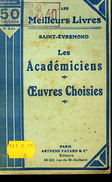 LES ACADEMICIENS - OEUVRES CHOISIES