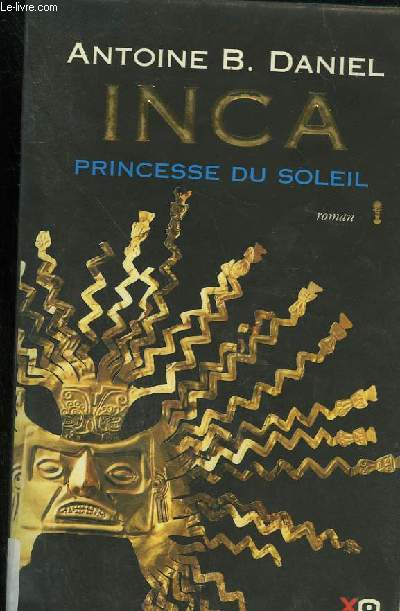 INCA - PRINCESSE DU SOLEIL - TOME 1
