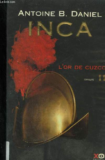 INCA - L'OR DE CUZCO - TOME 2