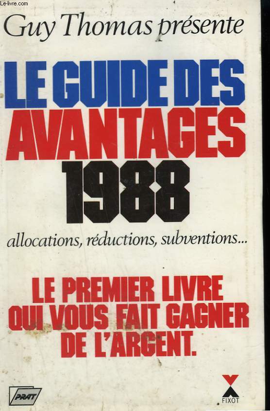 LE GUIDE DES AVANTAGES 1988.