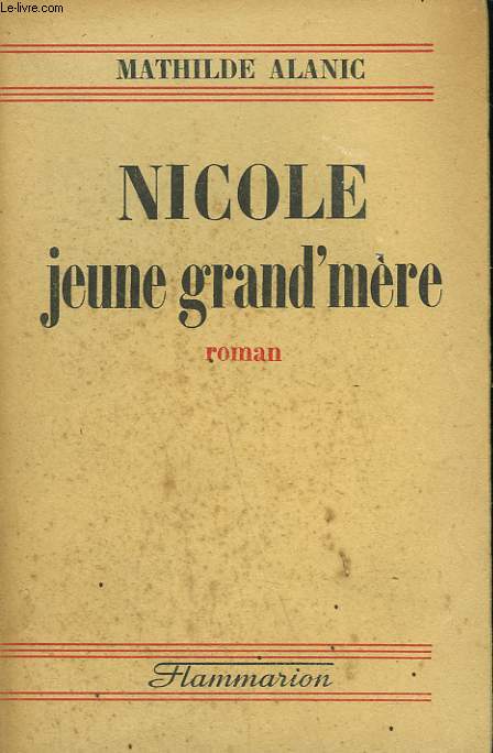 NICOLE JEUNE GRAND'MERE.