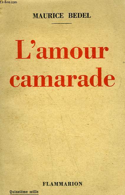 L'AMOUR CAMARADE.