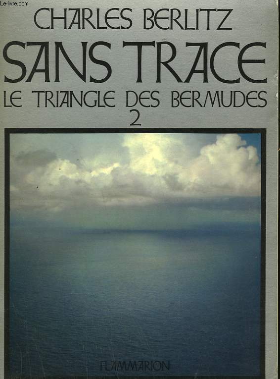 LE TRIANGLE DES BERMUDES. TOME 2 : SANS TRACE.