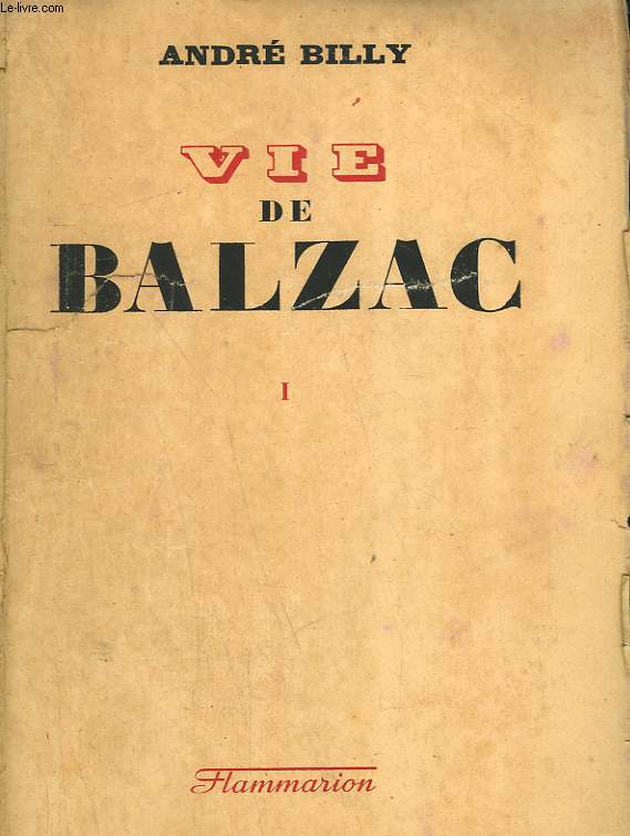 VIE DE BALZAC. TOME 1.