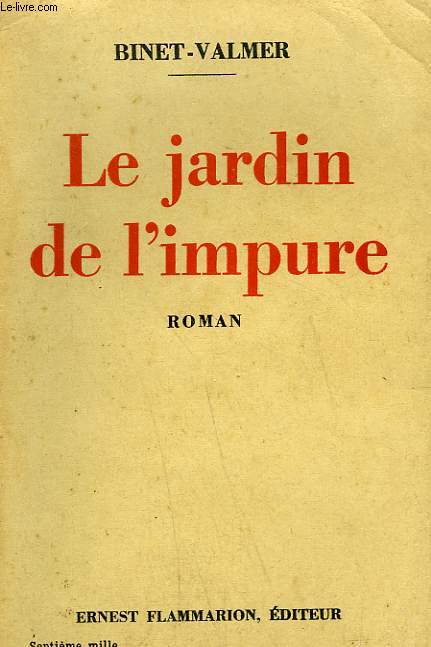 LE JARDIN DE L'IMPURE.