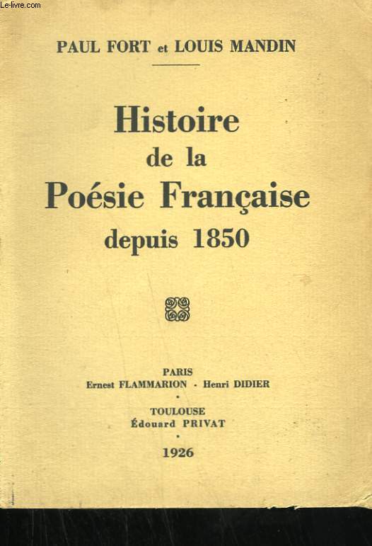HISTOIRE DE LA POESIE FRANCAISE DEPUIS 1850.