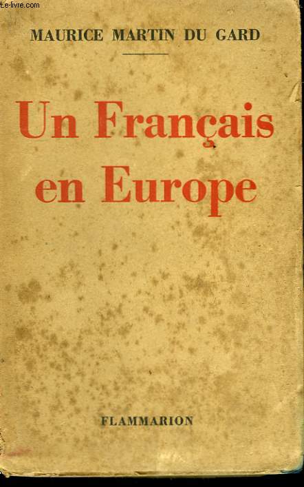 UN FRANCAIS EN EUROPE.