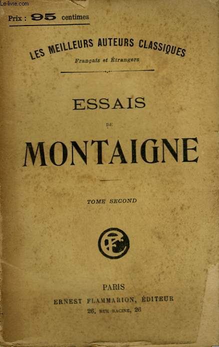 ESSAIS DE MONTAIGNE. TOME 2.