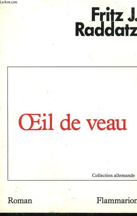 OEIL DE VEAU.