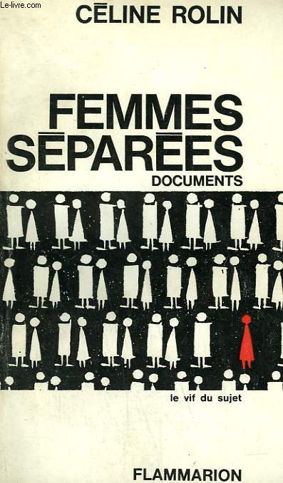FEMMES SEPAREES.