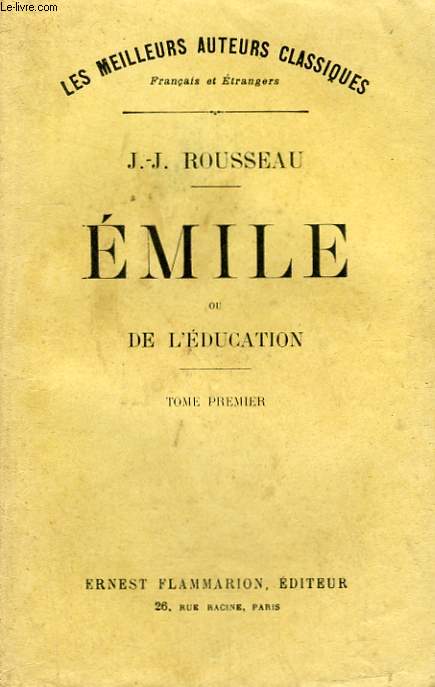 EMILE OU DE L'EDUCATION. TOME 1.