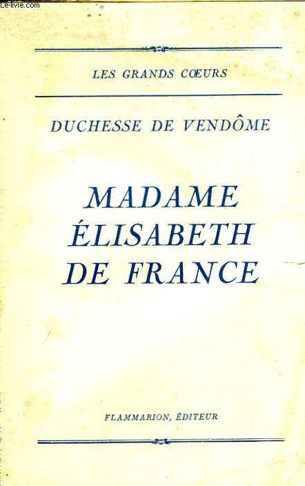 MADAME ELISABETH DE FRANCE.