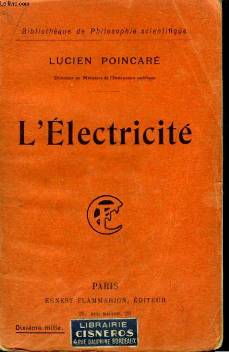 L'ELECTRICITE. COLLECTION : BIBLIOTHEQUE DE PHILOSOPHIE SCIENTIFIQUE.