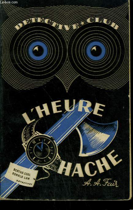 L'HEURE HACHE. COLLECTION DETECTIVE CLUB N 43