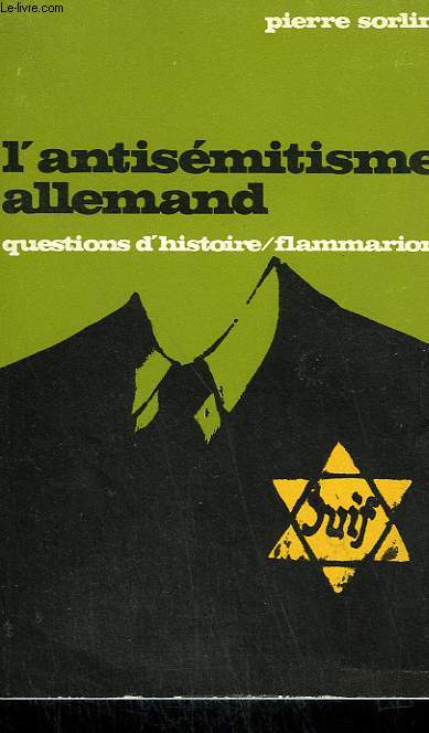 L'ANTISEMITISME ALLEMAND. COLLECTION : QUESTIONS D'HISTOIRE N 8