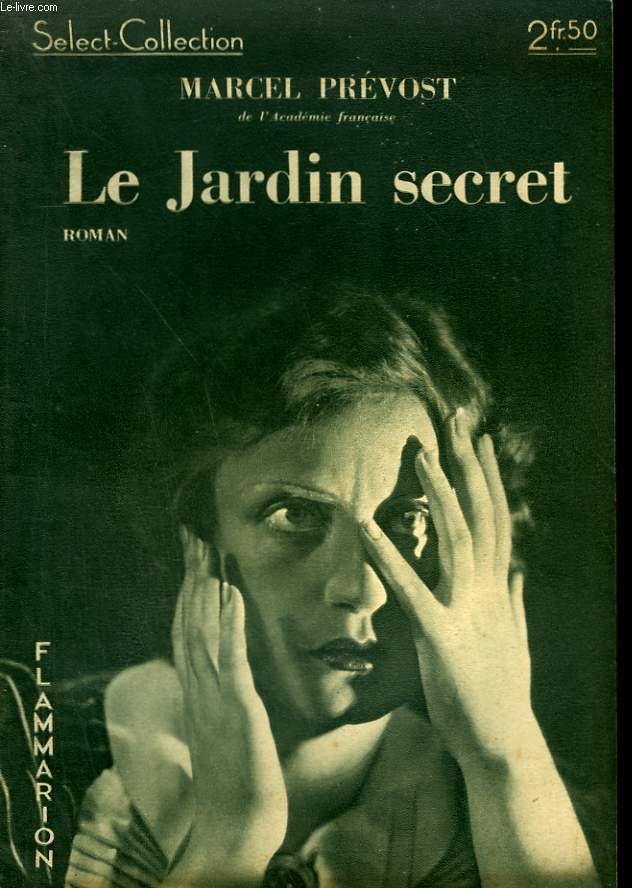 LE JARDIN SECRET. COLLECTION : SELECT COLLECTION N 118